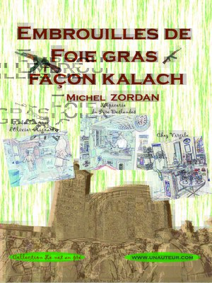 cover image of Embrouilles de foie gras, façon kalach